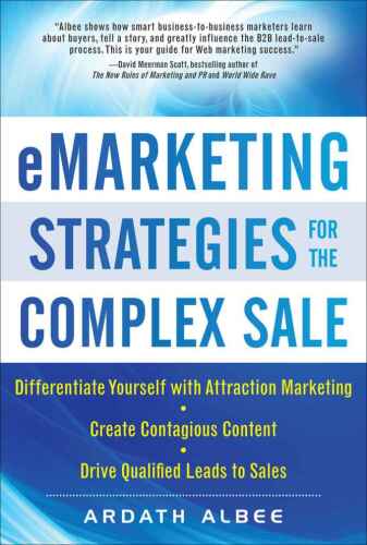 eMarketing Strategies for the Complex Sale  