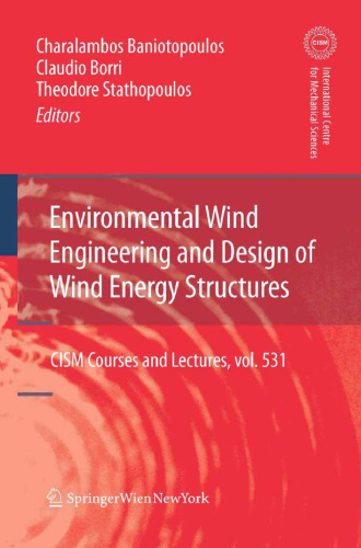 Environmental Wind Engineering and Design of Wind Energy Structures  
