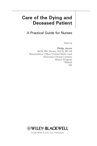 Care of the dying and deceased patient: a practical guide for nurses