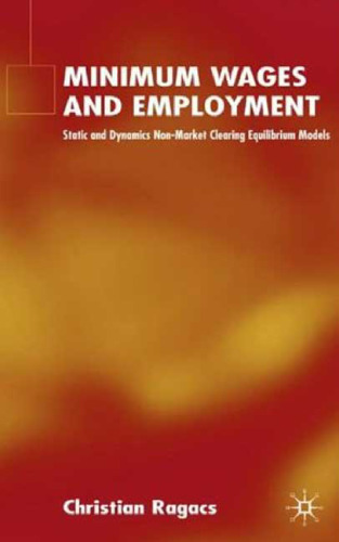 Minimum Wages and Employment: Static and Dynamic Non-Market Cleaning Equilibrium Models  