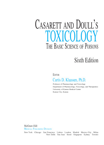 Casarett and Doull's Toxicology. Basic Science of Poisons