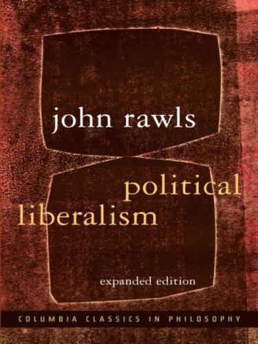 Political Liberalism: Expanded Edition