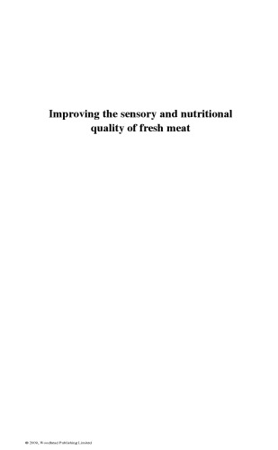 Improving the Sensory and Nutritional Quality of Fresh Meat: New Technologies (Woodhead Publishing in Food Science, Technology and Nutrition)