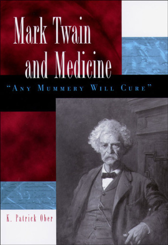 Mark Twain and Medicine: