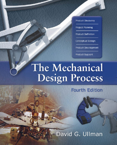 The Mechanical Design Process, Fourth Edition (Mcgraw-Hill Series in Mechanical Engineering)  