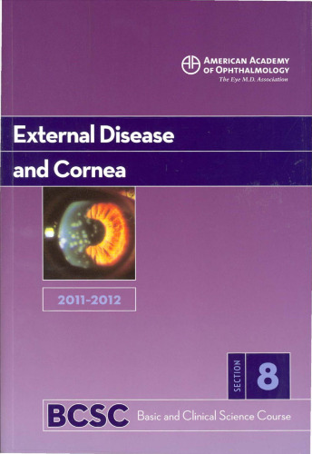 2011-2012 Basic and Clinical Science Course, Section 8: External Disease and Cornea (Basic & Clinical Science Course)