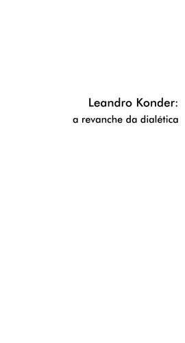 Leandro Konder: a revanche da dialética