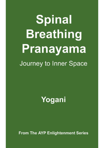 Spinal Breathing Pranayama - Journey to Inner Space  