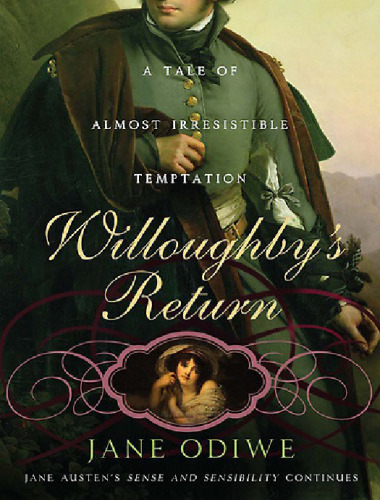 Willoughby's Return: A tale of almost irresistible temptation