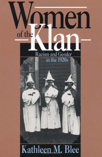 Women of the Klan: racism and gender in the 1920s
