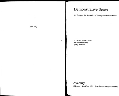Demonstrative Sense: An Essay on the Semantics of Perceptual Demonstratives (Philosophy)  
