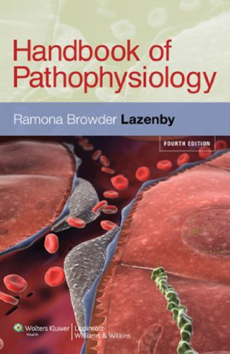 Handbook of Pathophysiology, 4th Edition