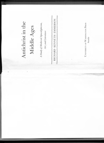Antichrist in the Middle Ages: A Study of Medieval Apocalypticism, Art, and Literature  