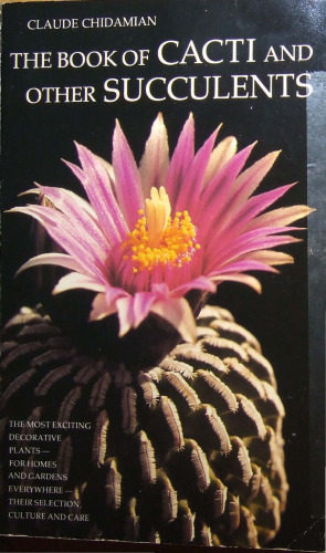 The book of cacti: and other succulents  