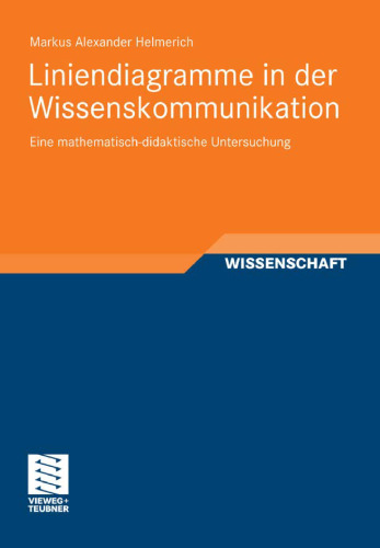 Liniendiagramme in der Wissenskommunikation: Eine mathematisch-didaktische Untersuchung  