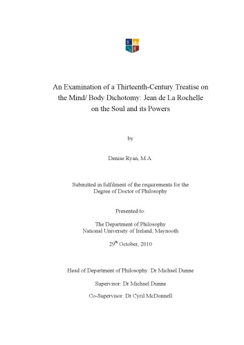 An examination of a Thirteenth-Century Treatise on the Mind Body Dichotomy: Jean de La Rochelle on the Soul and its Powers