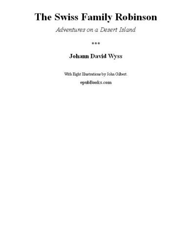 The Swiss Family Robinson  