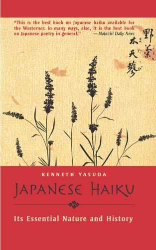 Japanese Haiku: Its Essential Nature and History