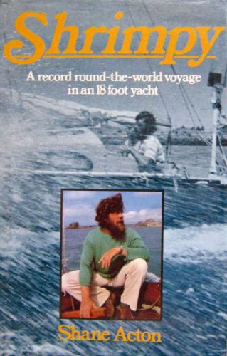 Shrimpy: A Record Round-the-world Voyage in an 18 Foot Yacht