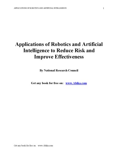 Applications of Robotics and Artificial Intelligence to Reduce Risk and Improve Effectiveness: A Study for the United States Army