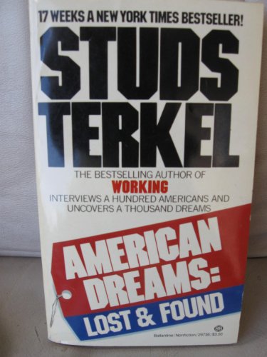 American dreams, lost and found