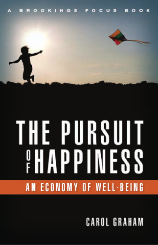 The Pursuit of Happiness: An Economy of Well-Being (Brookings Focus)  