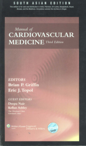 Manual of Cardiovascular Medicine, 3rd Edition  
