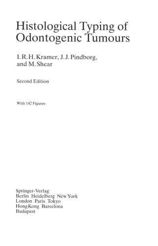 Histological Typing of Odontogenic Tumours (WHO. World Health Organization. International Histological Classification of Tumours)  