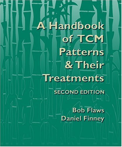 Handbook of TCM Patterns & Treatments