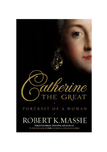 Catherine the Great: Portrait of a Woman  