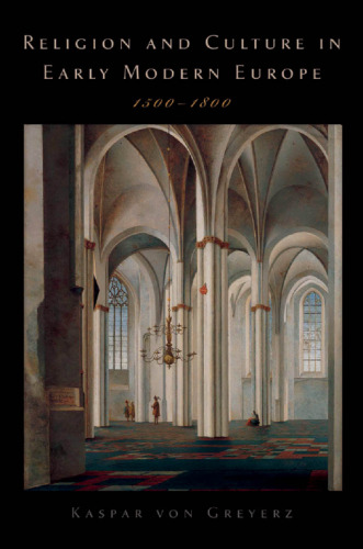 Religion and Culture in Early Modern Europe, 1500-1800  