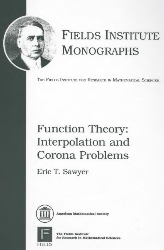 Function theory: interpolation and corona problems