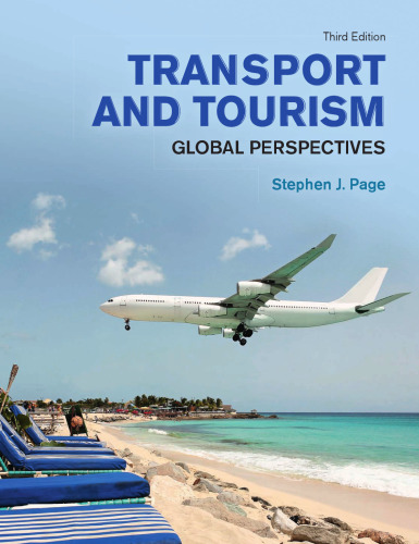 Transport and Tourism: Global Perspectives, Third ed.