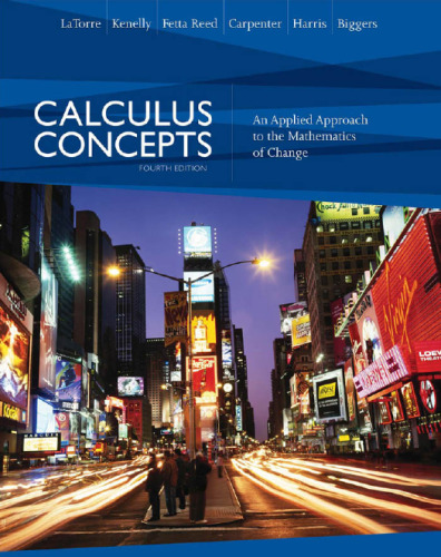 Calculus Concepts - An Applied Approach to the Mathematics of Change, 4th Edition