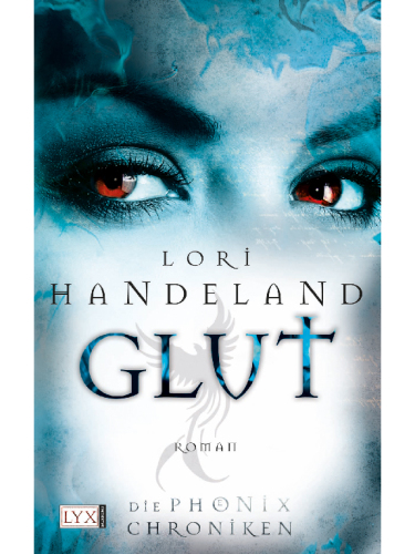 Glut (Die Phoenix-Chroniken, Band 2)  