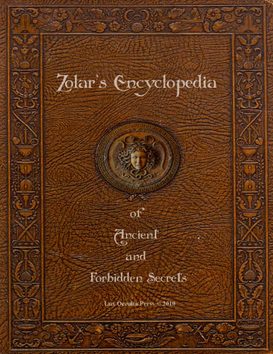 Zolar's Encyclopedia of Ancient and Forbidden Knowledge