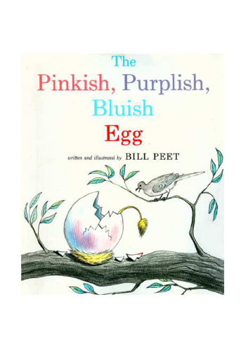 The Pinkish, Purplish, Bluish Egg  