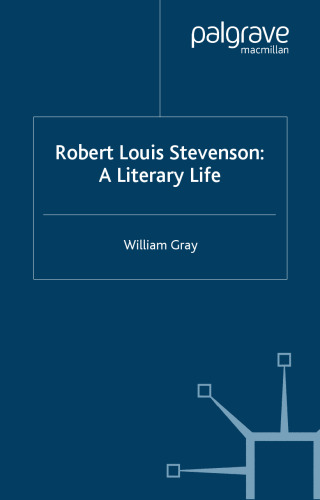 Robert Louis Stevenson: A Literary Life (Literary Lives)  