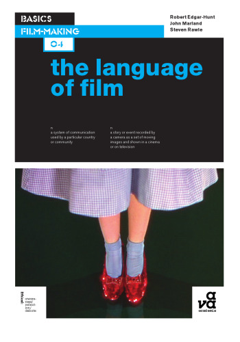 Basics Film-making: The Language of Film