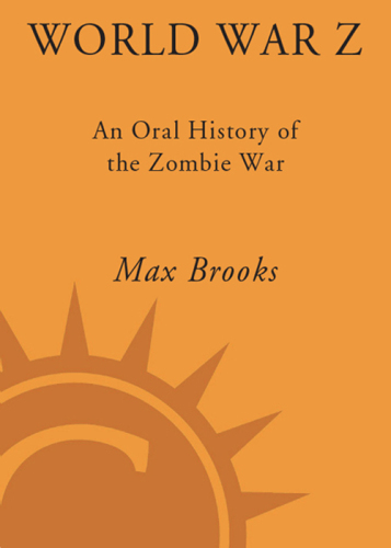 World War Z: An Oral History of the Zombie War  