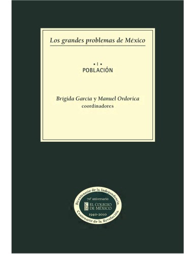 Los Grandes Problemas de México Manuel Ordorica y Jean-François Prud'homme, Coordinadores Generales