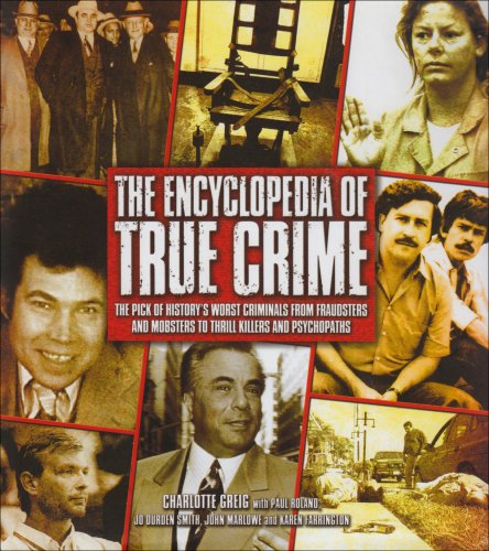 The Encyclopedia of True Crime