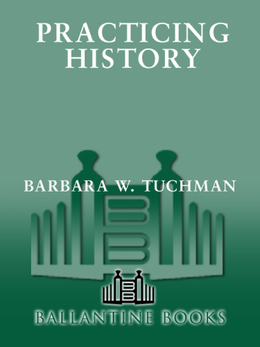 Practicing History: Selected Essays