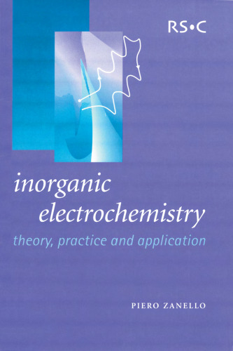 Inorganic Electrochemistry. Theory, Practice and Application
