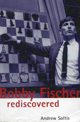 Bobby Fischer Rediscovered