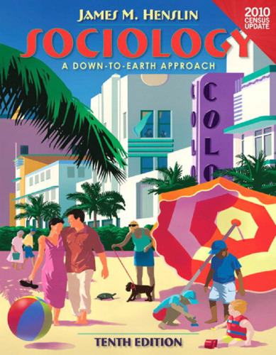 Sociology: A Down to Earth Approach, Census Update (10th Edition)
