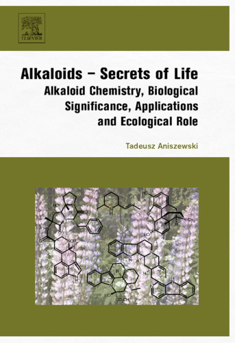 Alkaloids. Secrets of Life