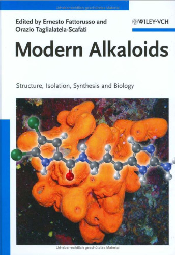 Modern Alkaloids. Structure, Isolation, Synthesis and Biology