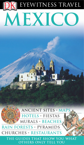 Mexico (Eyewitness Travel Guides)  