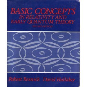 Basic Concepts in Relativity and Early Quantum Theory, Second Edition